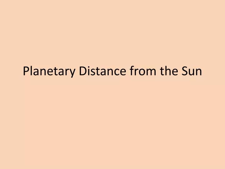 planetary distance from the sun