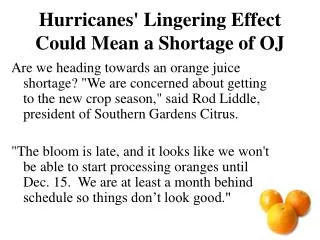 Hurricanes' Lingering Effect Could Mean a Shortage of OJ