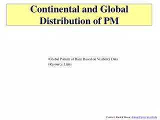 Continental and Global Distribution of PM