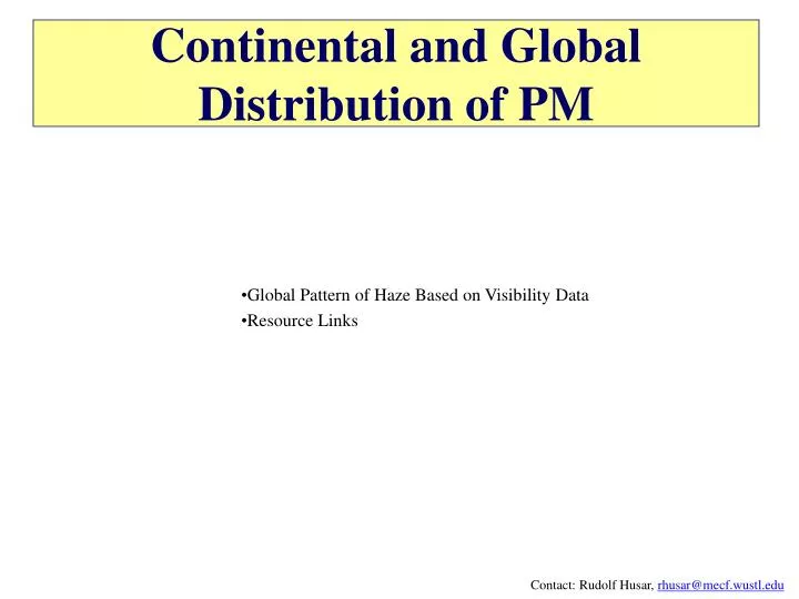 continental and global distribution of pm