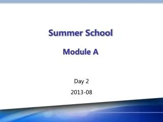 Summer School Module A
