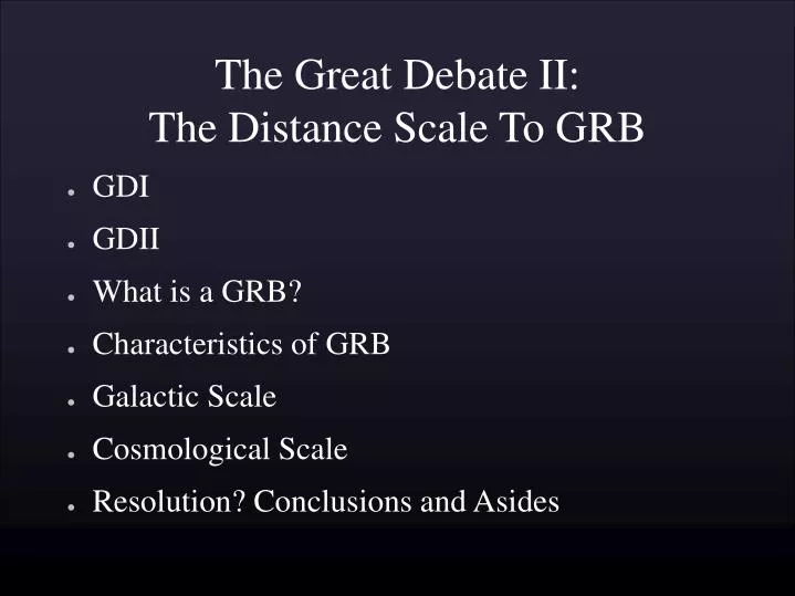 the great debate ii the distance scale to grb