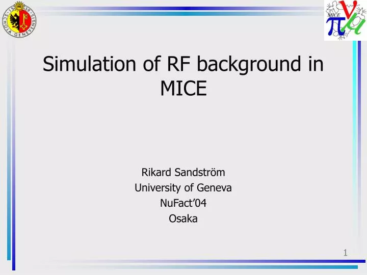 simulation of rf background in mice
