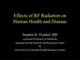 Effects of RF Radiation on Human Health and Disease