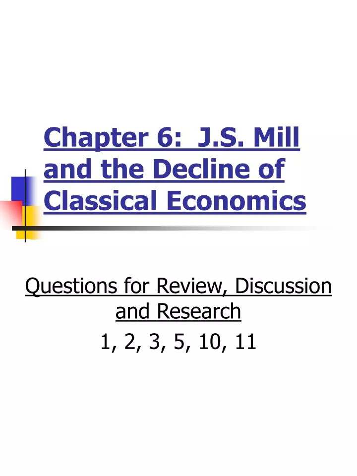 chapter 6 j s mill and the decline of classical economics