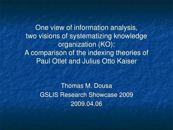 thomas m dousa gslis research showcase 2009 2009 04 06