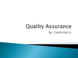 Quality Assurance