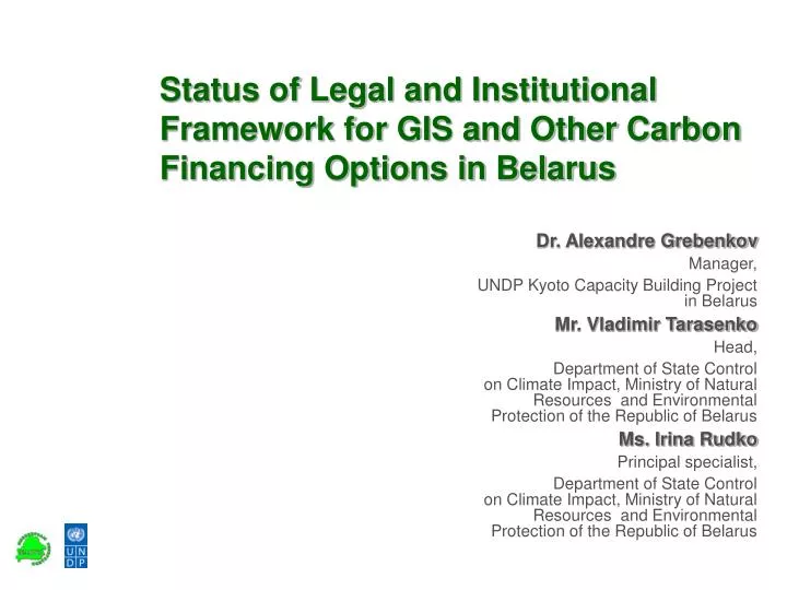 status of legal and institutional framework for gis and other carbon financing options in belarus