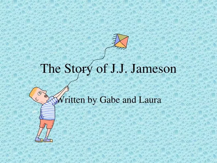 the story of j j jameson