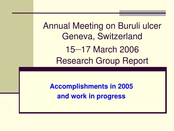 annual meeting on buruli ulcer geneva switzerland 15 17 march 2006 research group report