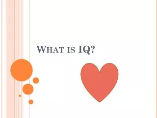What is IQ?