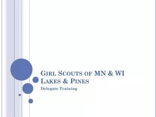 Girl Scouts of MN &amp; WI Lakes &amp; Pines