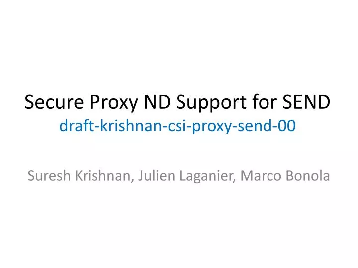 secure proxy nd support for send draft krishnan csi proxy send 00