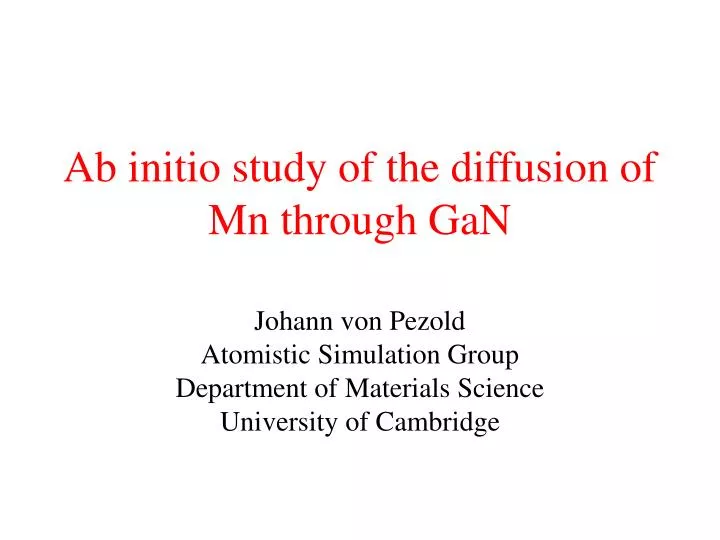 ab initio study of the diffusion of mn through gan