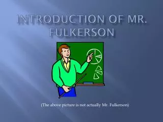 introduction of mr fulkerson