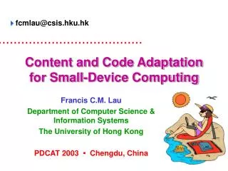 Content and Code Adaptation for Small-Device Computing