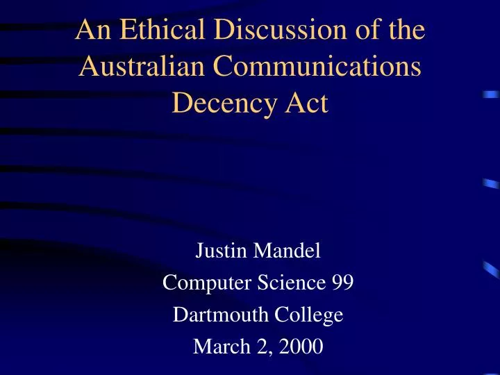 an ethical discussion of the australian communications decency act