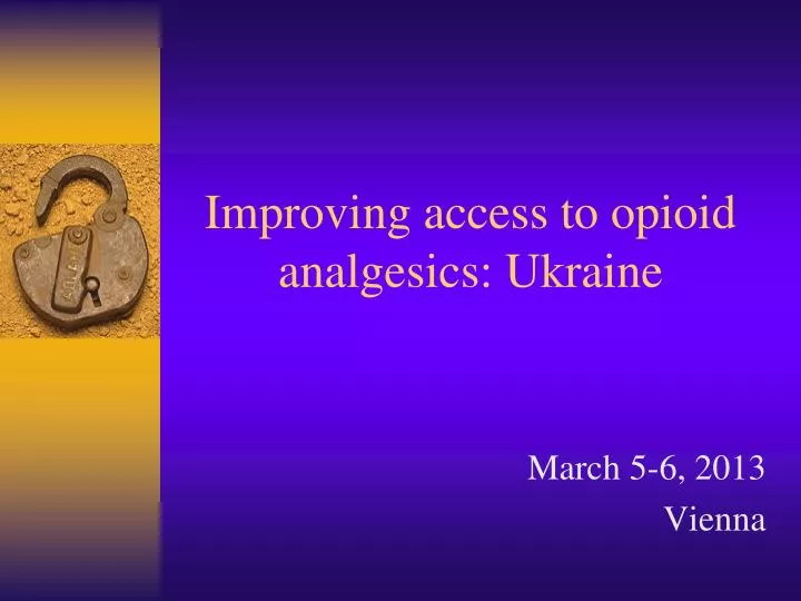 improving access to opioid analgesics ukraine