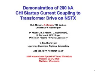 Demonstration of 200 kA CHI Startup Current Coupling to Transformer Drive on NSTX