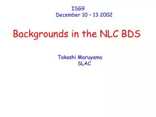 Backgrounds in the NLC BDS
