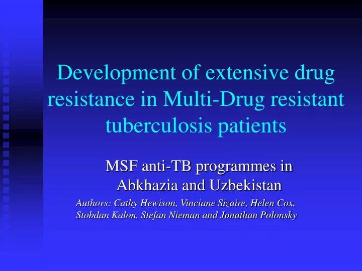 development of extensive drug resistance in multi drug resistant tuberculosis patients