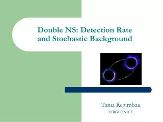 Double NS: Detection Rate and Stochastic Background