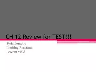 CH 12 Review for TEST!!!
