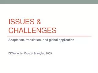 Issues &amp; Challenges
