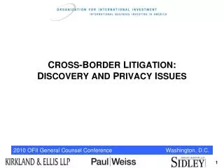 C ROSS -B ORDER L ITIGATION : D ISCOVERY AND P RIVACY I SSUES