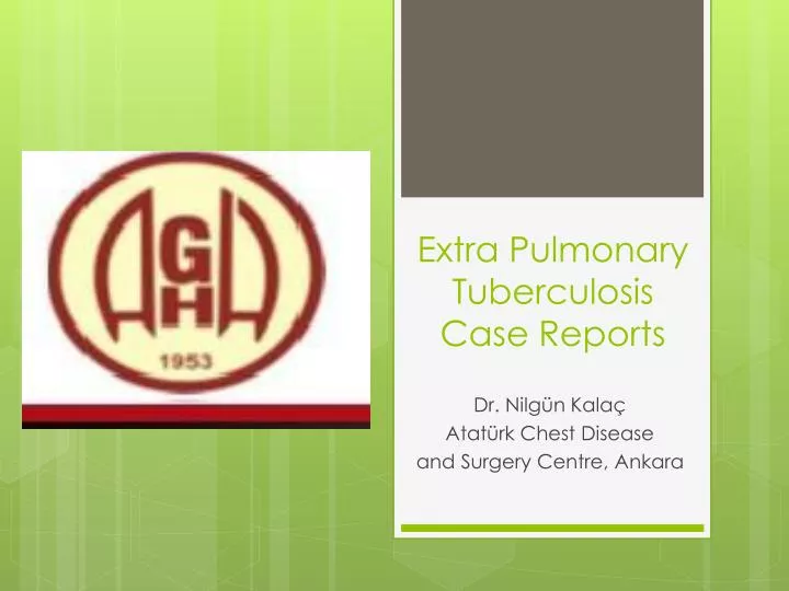 extra pulmonary tuberculosis case reports