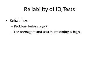 Reliability of IQ Tests