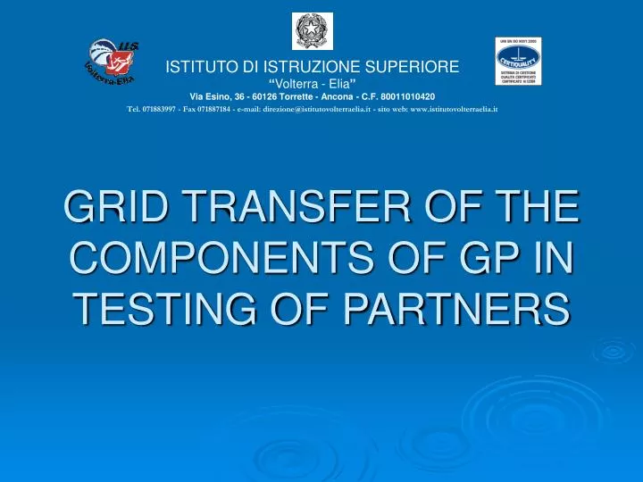 grid transfer of the components of gp in testing of partners