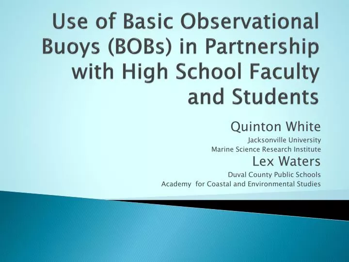 use of basic observational buoys bobs in partnership with high school faculty and students