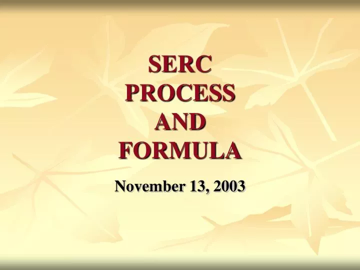 serc process and formula