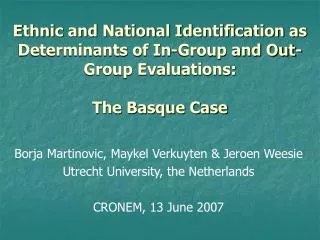 Borja Martinovic, Maykel Verkuyten &amp; Jeroen Weesie Utrecht University, the Netherlands