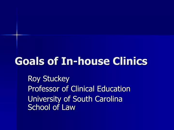 goals of in house clinics