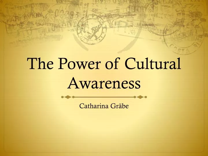 the power of cultural awareness
