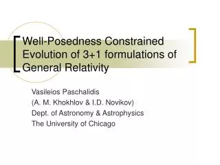 Well-Posedness Constrained Evolution of 3+1 formulations of General Relativity