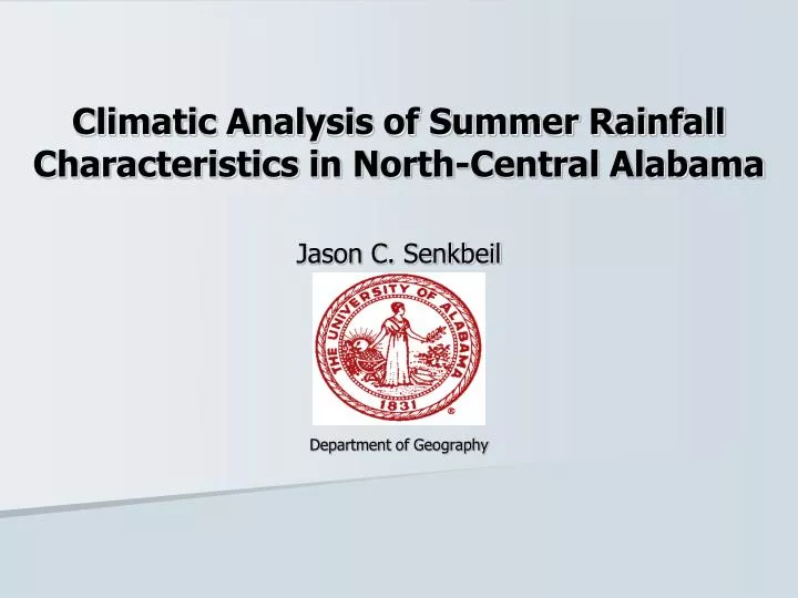 climatic analysis of summer rainfall characteristics in north central alabama