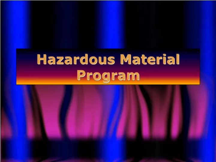 hazardous material program