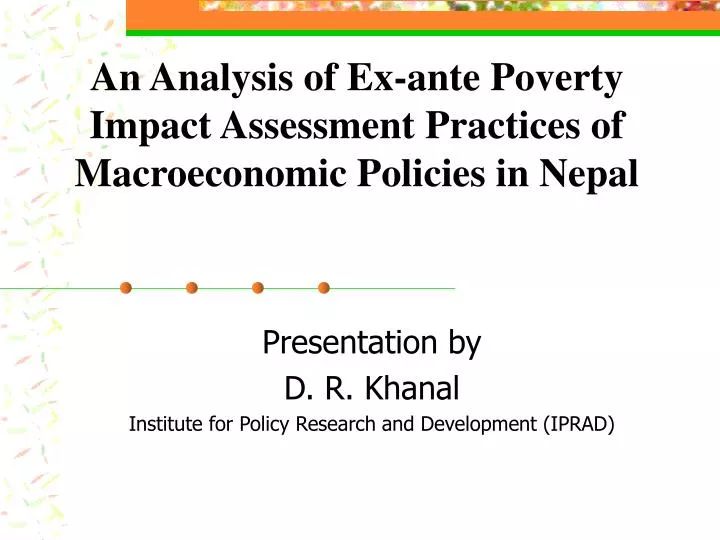 an analysis of ex ante poverty impact assessment practices of macroeconomic policies in nepal
