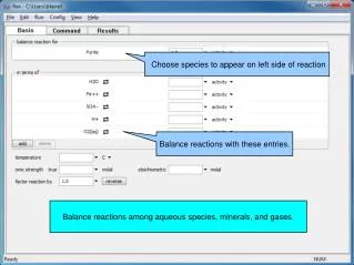 Choose species to appear on left side of reaction