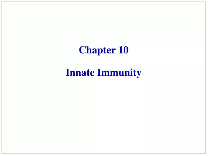 chapter 10 innate immunity