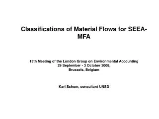Classifications of Material Flows for SEEA-MFA