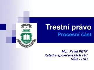 trestn pr vo procesn st