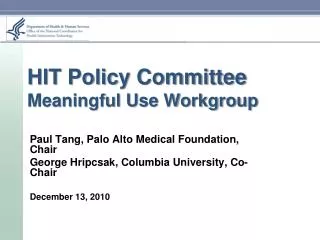 HIT Policy Committee Meaningful Use Workgroup