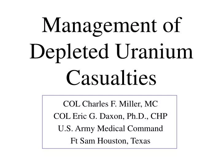 management of depleted uranium casualties