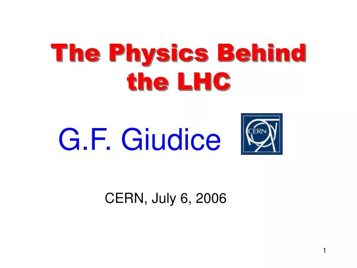 the physics behind the lhc
