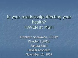 Is your relationship affecting your health? HAVEN at MGH