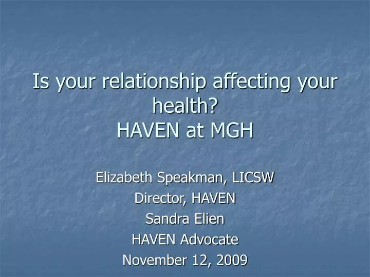 is your relationship affecting your health haven at mgh
